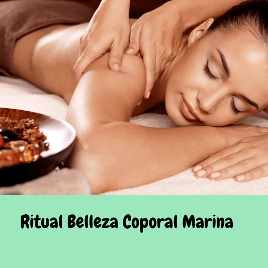 Ritual Belleza Coporal Marina Ritual belleza algas